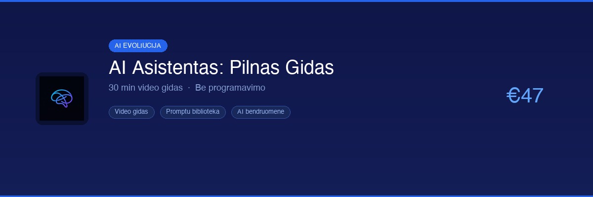 AI Asistentas: Pilnas Gidas